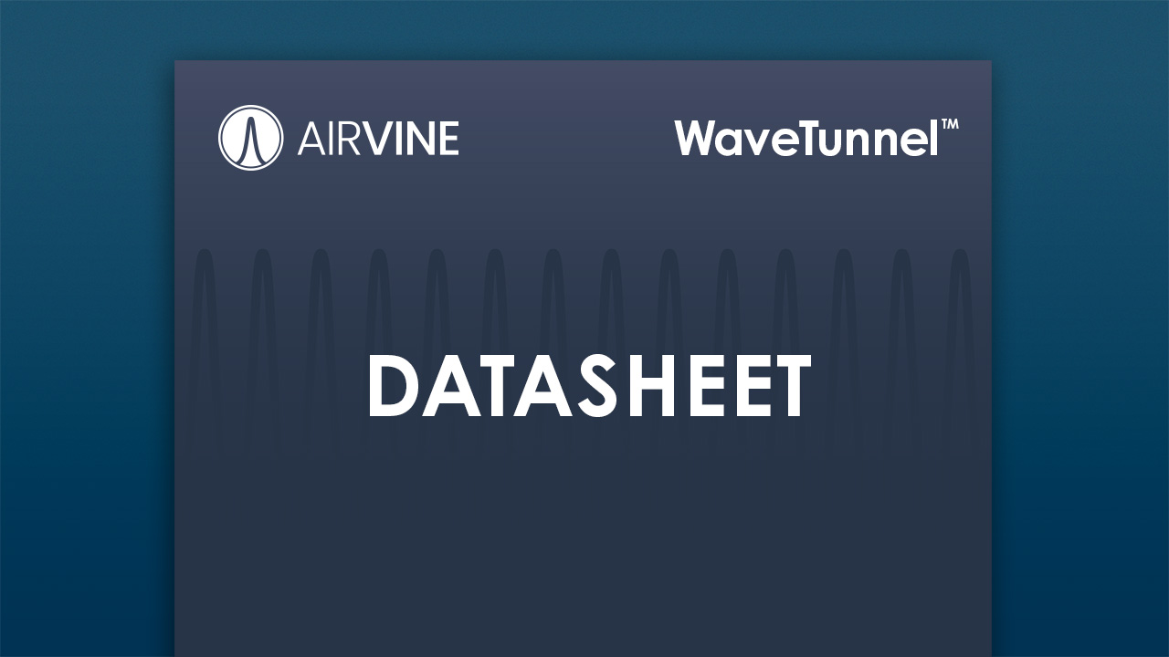 Airvine WaveTunnel Datasheet